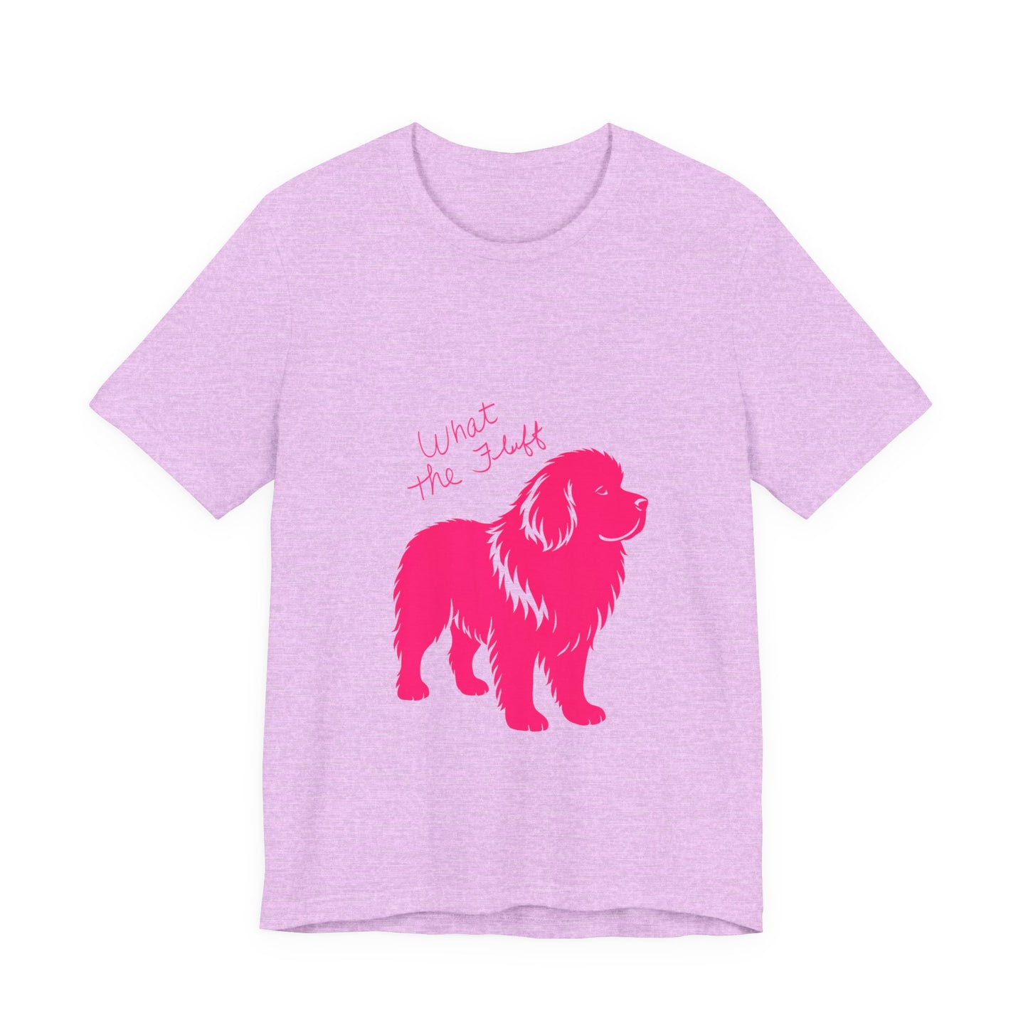 Playful Dog Lover's Tee - What the Fluff, WOOF T-Shirt, Pet Lover Gift, Animal Theme Shirt, Canine Humor Apparel