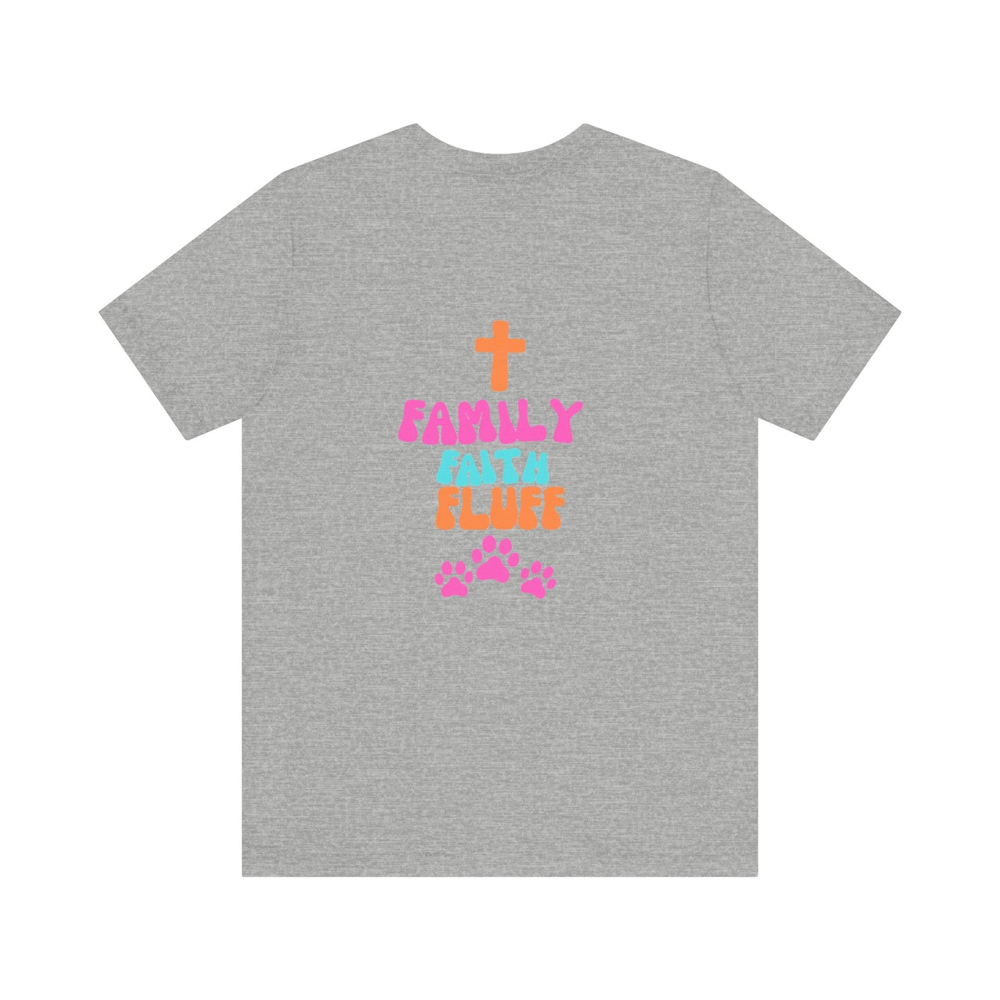 Family Faith Fluff Tee | Jersey T-Shirt, Cute Pet Lovers Shirt, Faith-Based Apparel, Gift for Dog Lovers, Family Reunion Wear