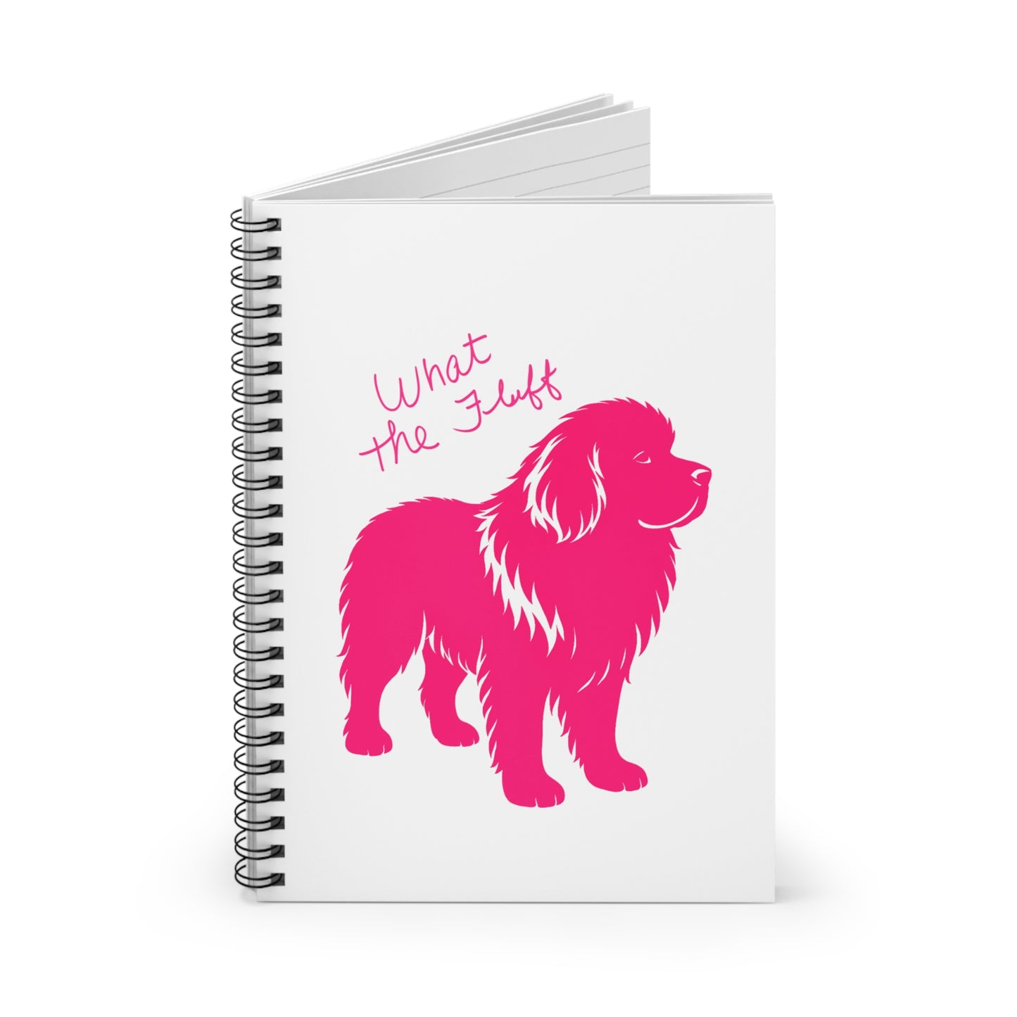 Newfie -Themed Spiral Notebook - What the Fluff, Dog Lover Journal, Gift for Animal Lovers, Funny Note Book for Home, School & Office