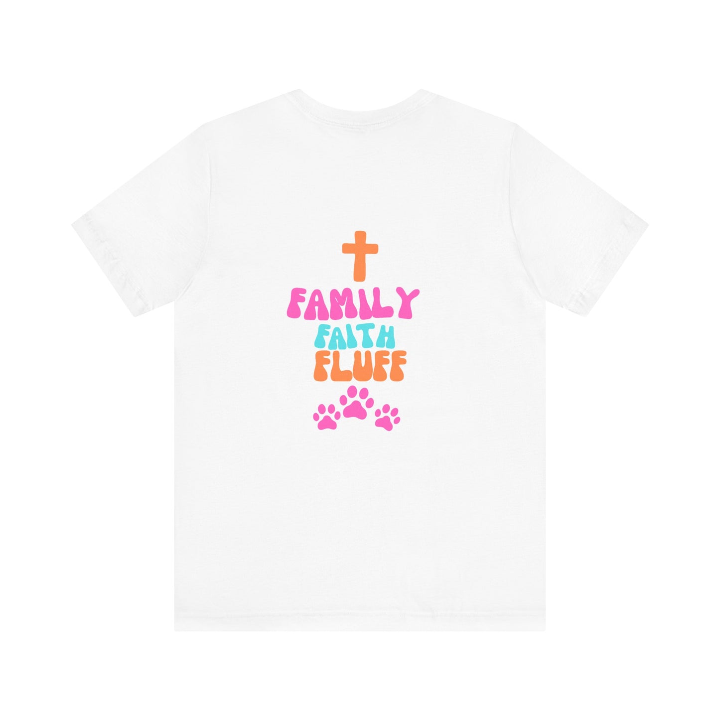 Family Faith Fluff Tee | Jersey T-Shirt, Cute Pet Lovers Shirt, Faith-Based Apparel, Gift for Dog Lovers, Family Reunion Wear