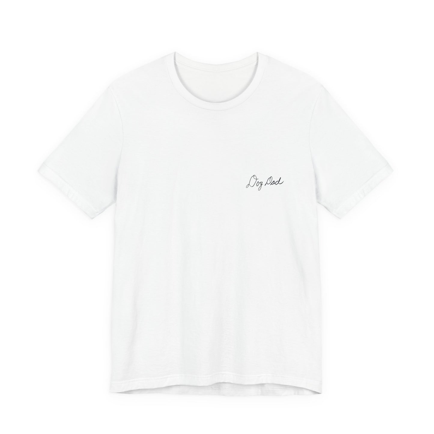 Dog Dad tee.