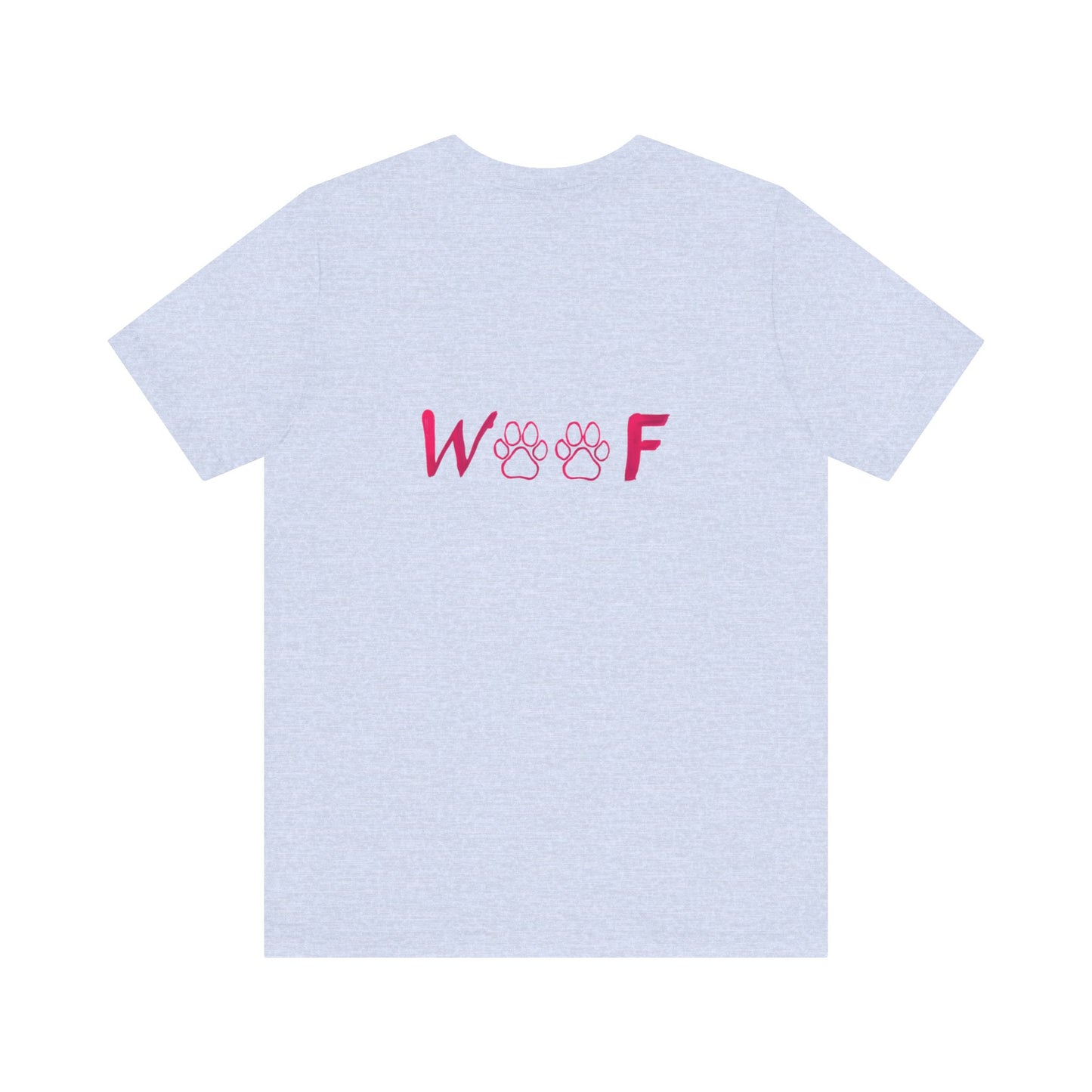 Playful Dog Lover's Tee - What the Fluff, WOOF T-Shirt, Pet Lover Gift, Animal Theme Shirt, Canine Humor Apparel