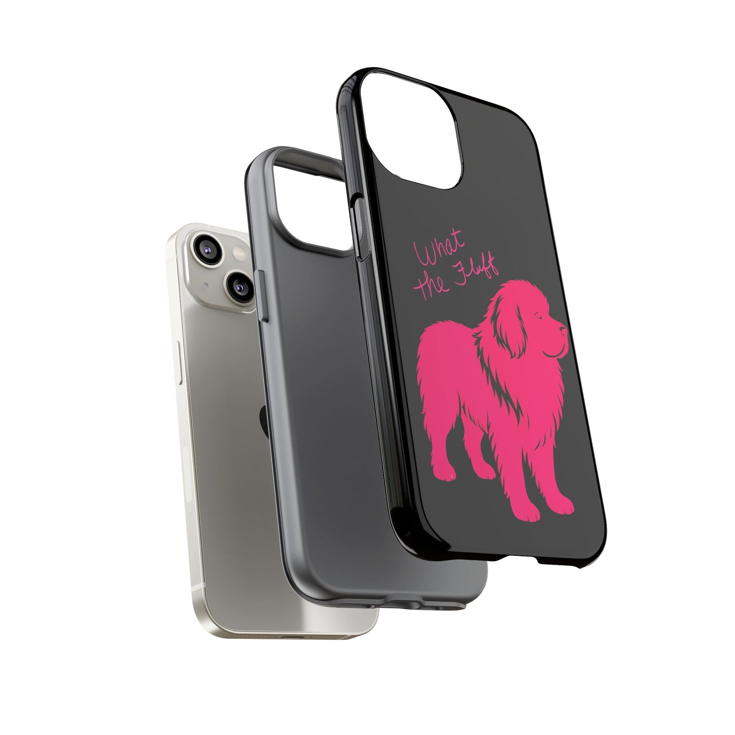 Phone Case - What the fluff written by Chewy the Newfoundland's Grandma